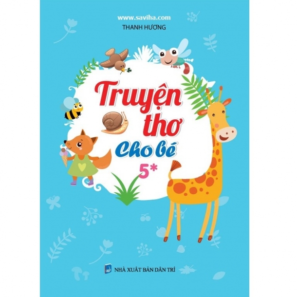 Truyện thơ cho bé 5 *